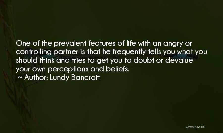 Perceptions Quotes By Lundy Bancroft