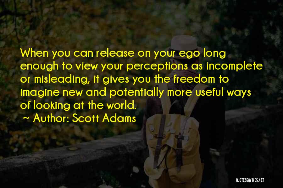 Perceptions Quotes By Scott Adams