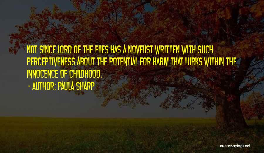 Perceptiveness Quotes By Paula Sharp Perceptiveness Quotes By Paula Sharp