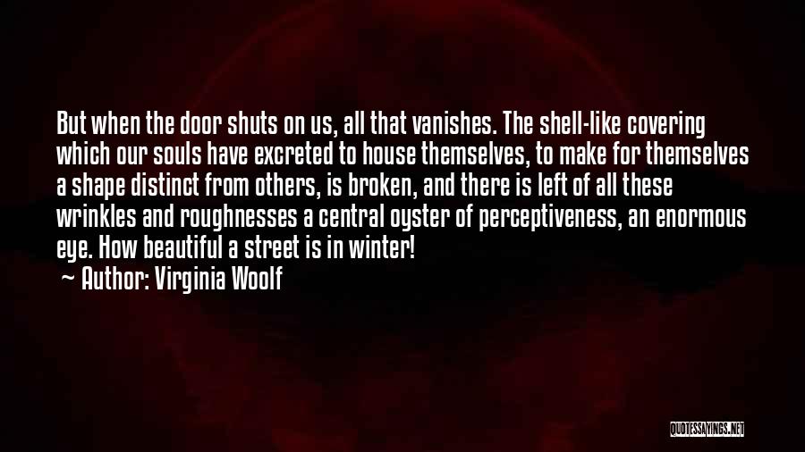 Perceptiveness Quotes By Virginia Woolf