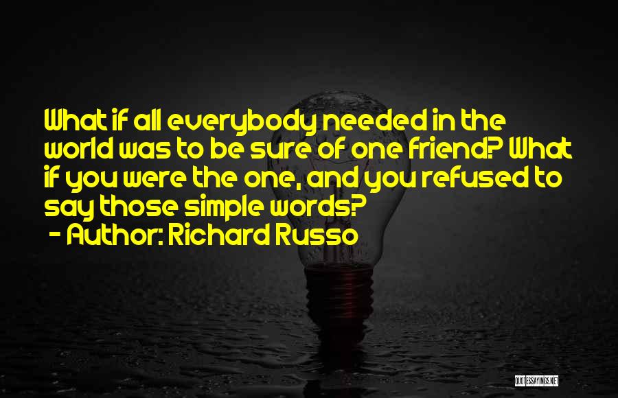 Percetakan Bandung Quotes By Richard Russo