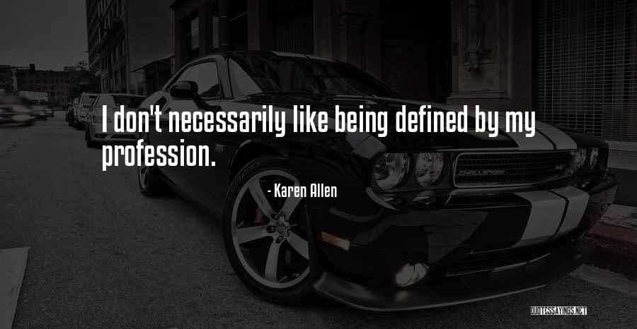 Percetakan Subur Quotes By Karen Allen Percetakan Subur Quotes By Karen Allen