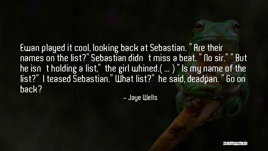 Percetakan Terdekat Quotes By Jaye Wells Percetakan Terdekat Quotes By Jaye Wells