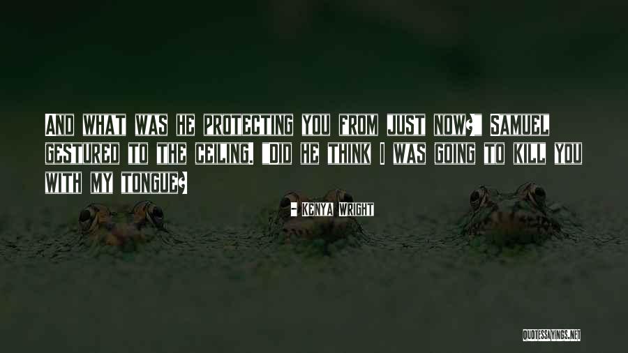Perceval Knives Quotes By Kenya Wright Perceval Knives Quotes By Kenya Wright