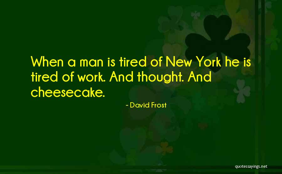 Perchette Quotes By David Frost Perchette Quotes By David Frost