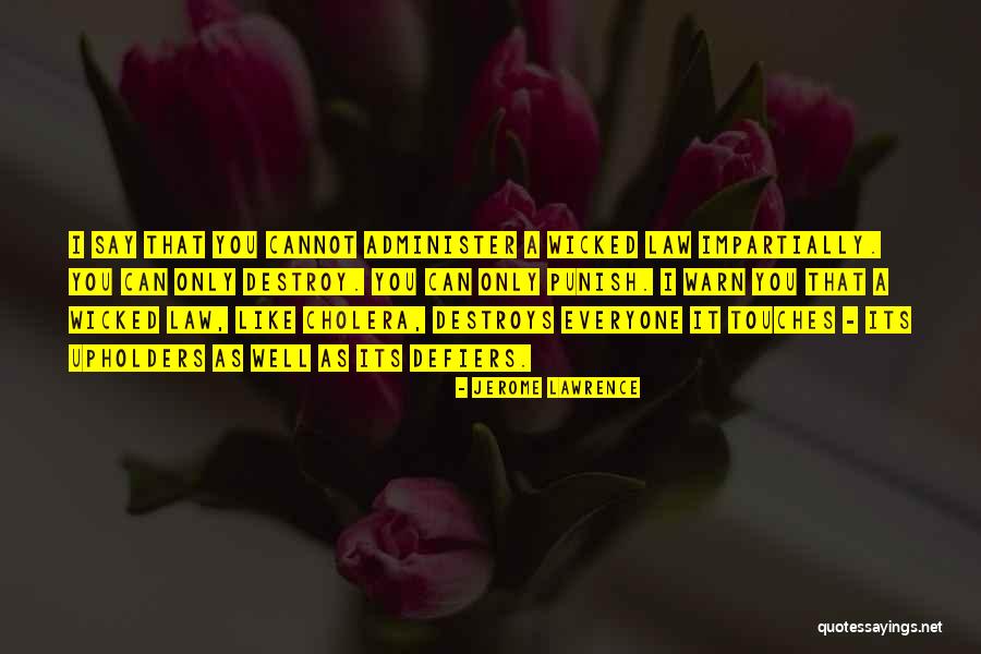 Perchia Quotes By Jerome Lawrence Perchia Quotes By Jerome Lawrence