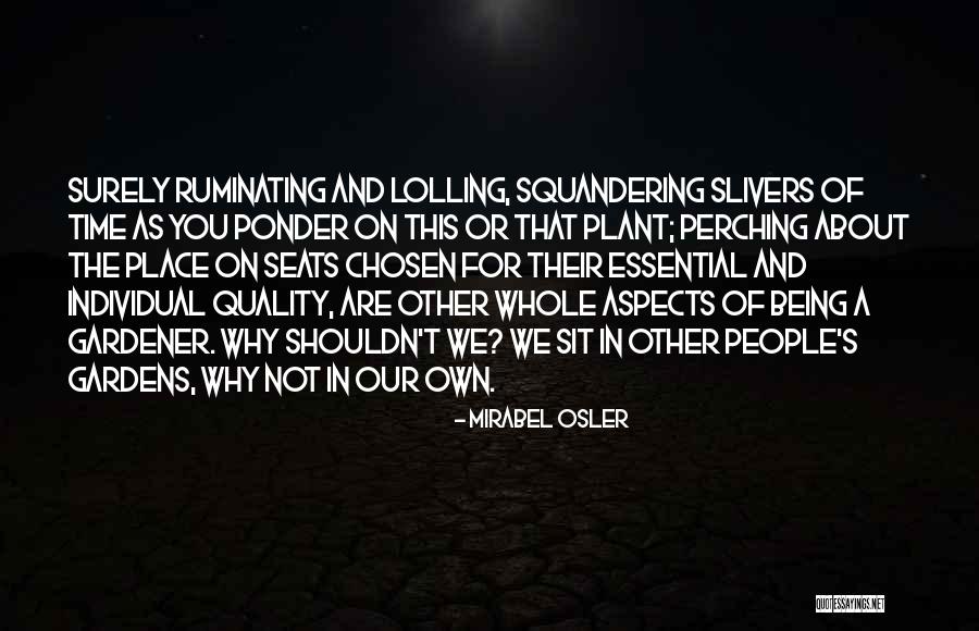 Perching Quotes By Mirabel Osler Perching Quotes By Mirabel Osler