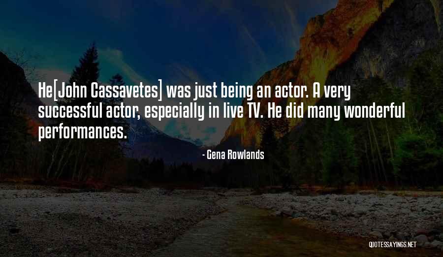 Percibido Sinonimos Quotes By Gena Rowlands Percibido Sinonimos Quotes By Gena Rowlands