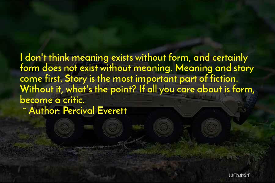 Percival Everett Quotes 1009468