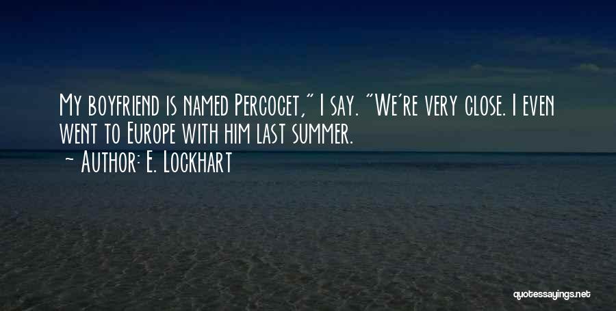 Percocet Quotes By E. Lockhart