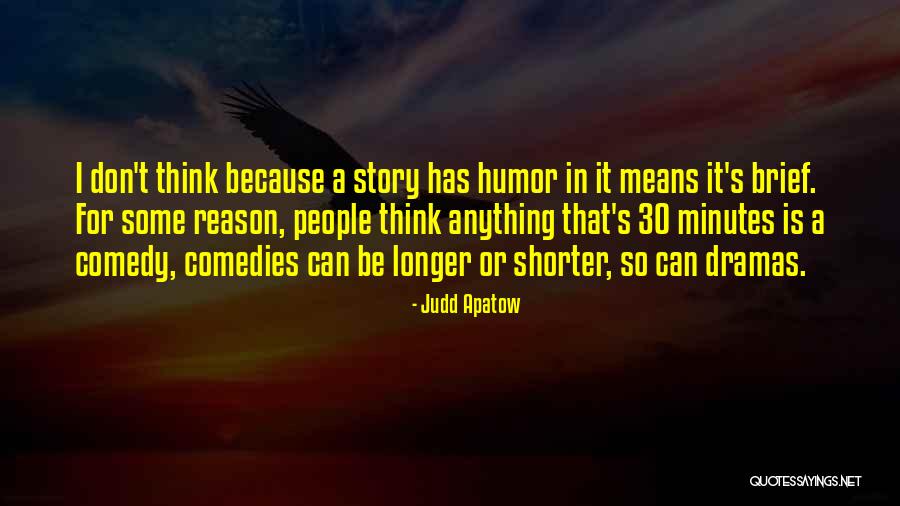 Percorrere In Inglese Quotes By Judd Apatow Percorrere In Inglese Quotes By Judd Apatow