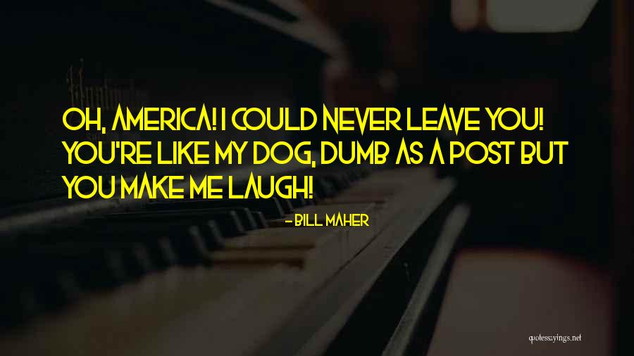 Percorso In Inglese Quotes By Bill Maher Percorso In Inglese Quotes By Bill Maher
