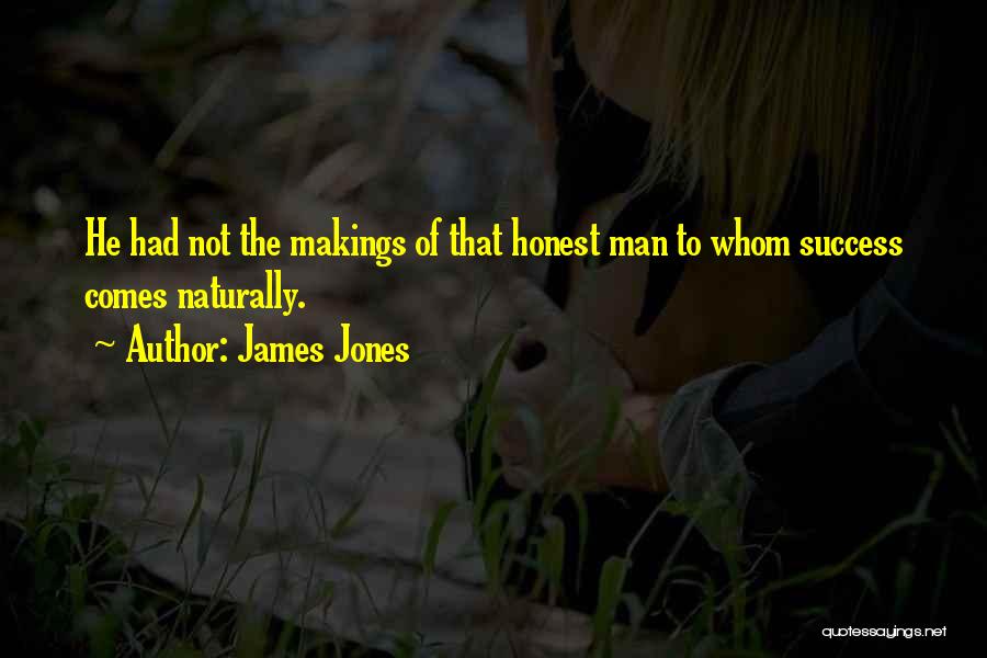 Percuniary Quotes By James Jones