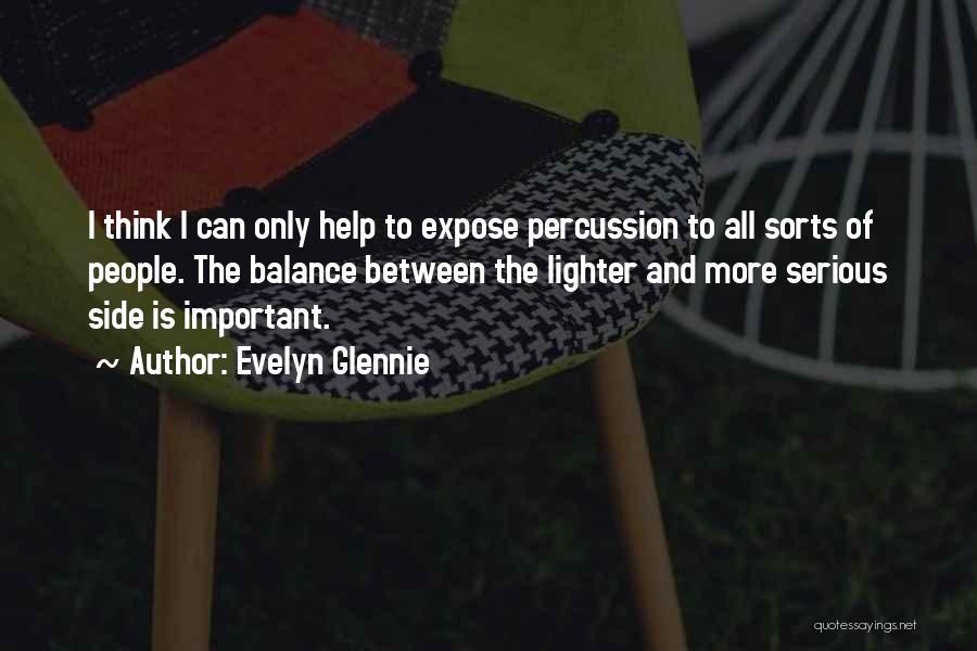 Percussion Quotes By Evelyn Glennie
