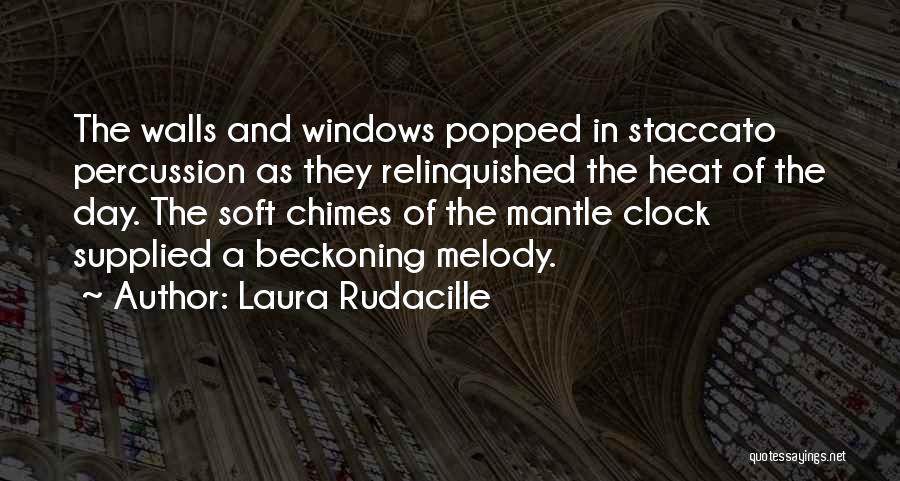 Percussion Quotes By Laura Rudacille