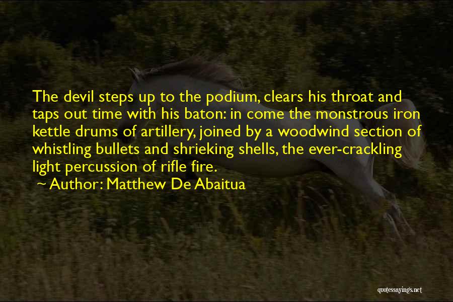 Percussion Quotes By Matthew De Abaitua