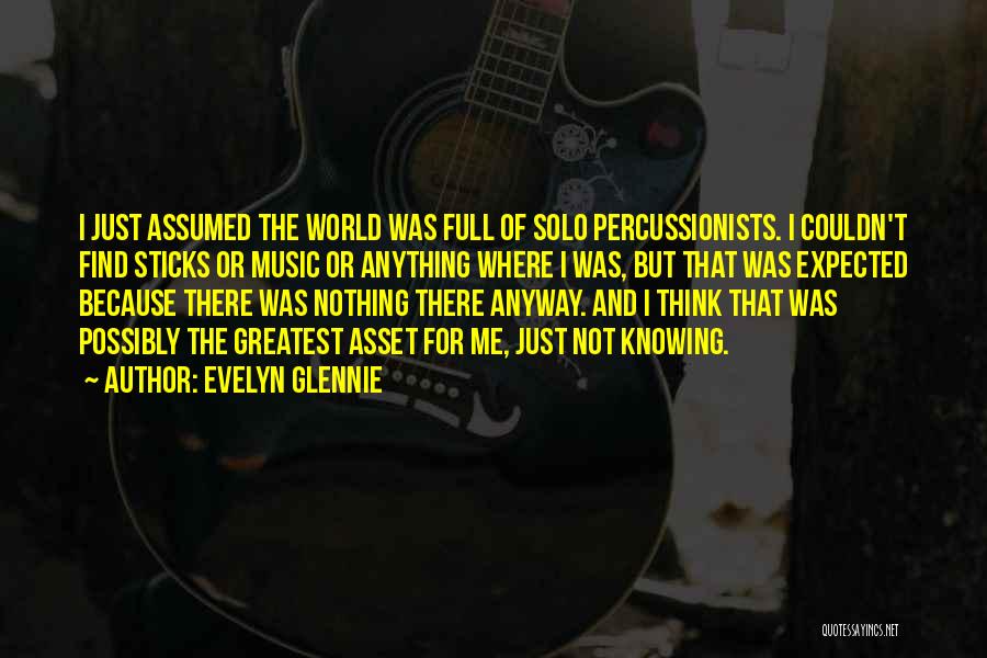 Percussionists Quotes By Evelyn Glennie