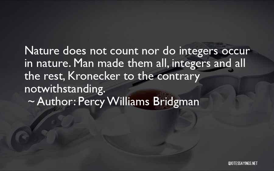 Percy Bridgman Quotes By Percy Williams Bridgman