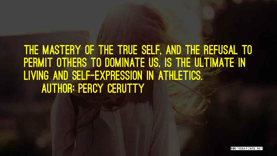 Percy Cerutty Quotes 1022996