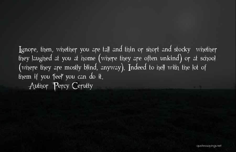 Percy Cerutty Quotes 1432781