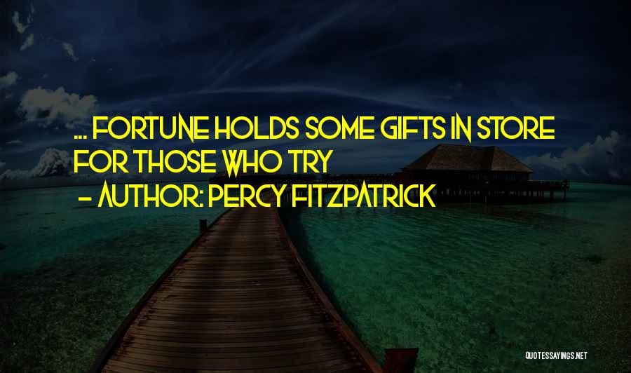 Percy FitzPatrick Quotes 2196104