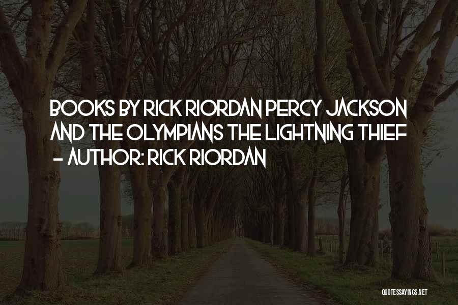 Percy Jackson And The Lightning Thief Quotes By Rick Riordan