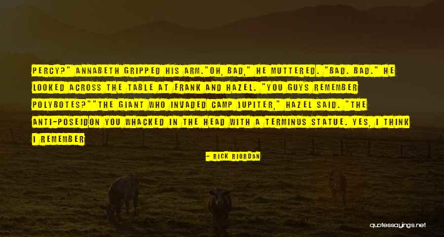 Percy Jackson Mark Of Athena Quotes By Rick Riordan Percy Jackson Mark Of Athena Quotes By Rick Riordan