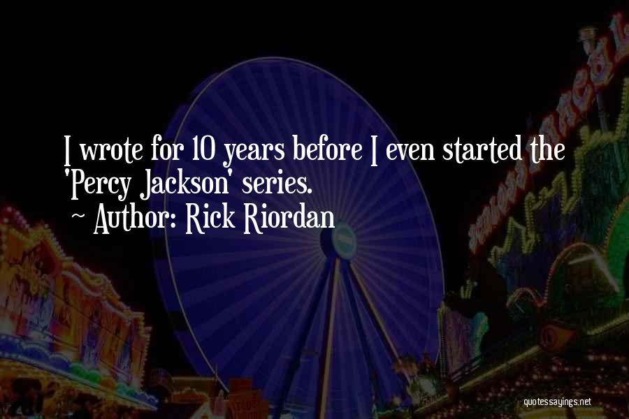 Percy Jackson Series Quotes By Rick Riordan