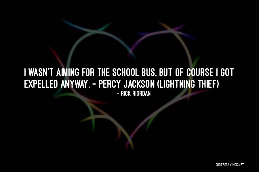 Percy Jackson The Lightning Quotes By Rick Riordan Percy Jackson The Lightning Quotes By Rick Riordan