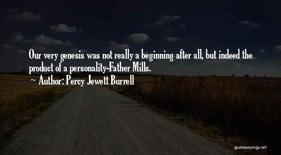 Percy Jewett Burrell Quotes 737423