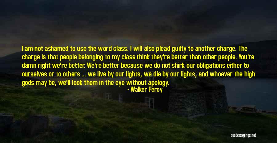 Percy Quotes By Walker Percy