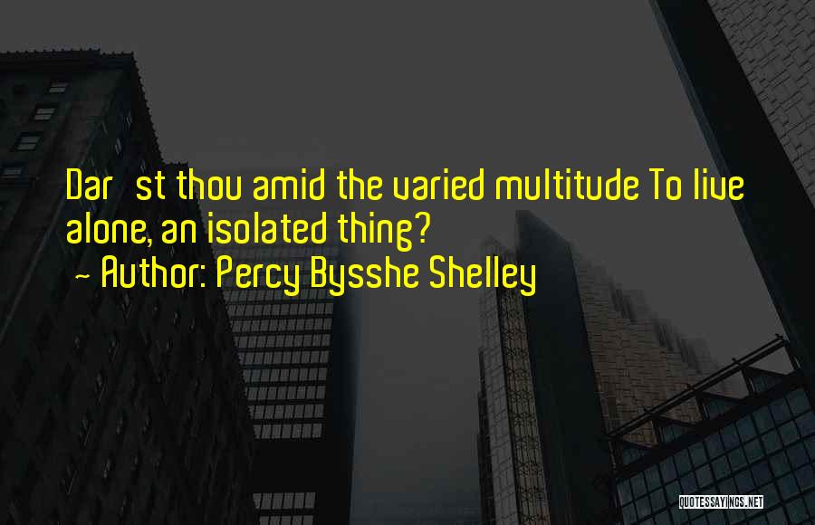 Percy Shelley Quotes By Percy Bysshe Shelley