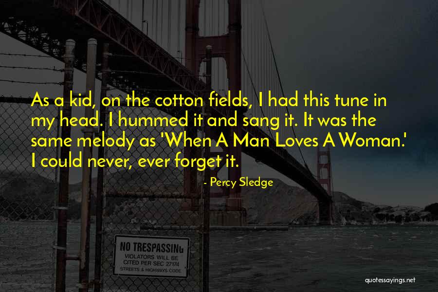 Percy Sledge Quotes 1796371 Percy Sledge Quotes 1796371