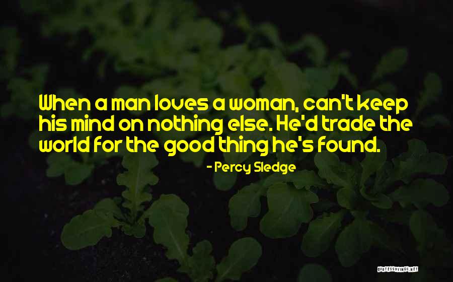 Percy Sledge Quotes 2210525