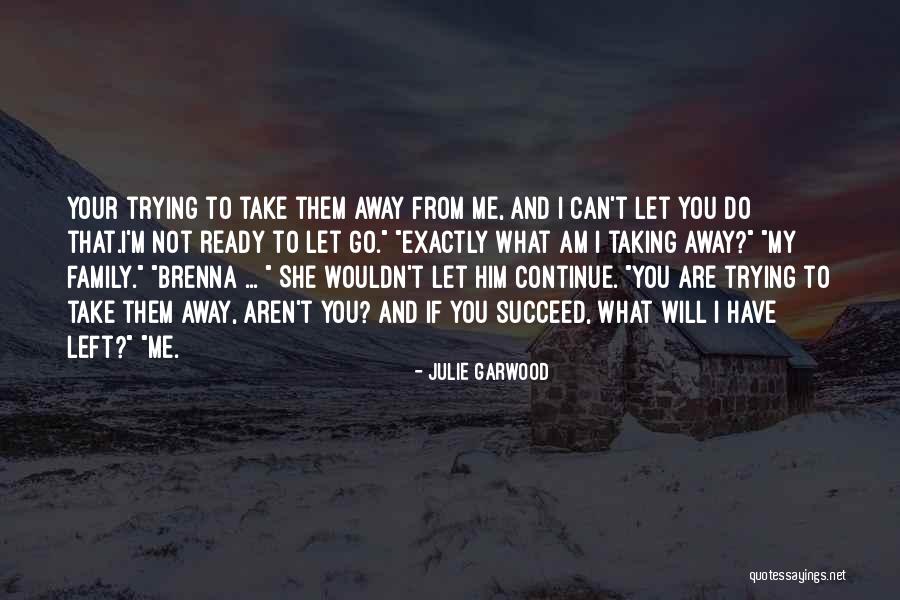 Perdagangan Di Quotes By Julie Garwood Perdagangan Di Quotes By Julie Garwood