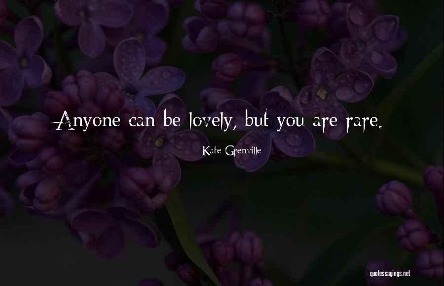 Perdant Top Quotes By Kate Grenville