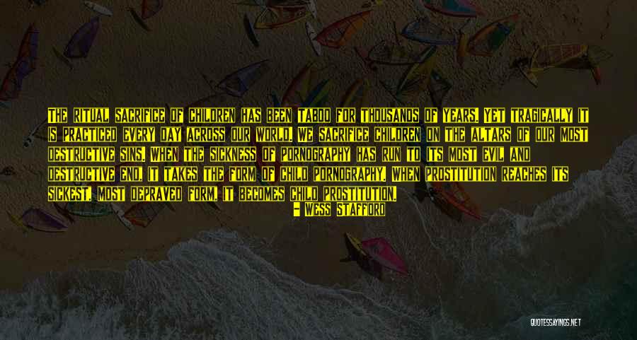 Perdarahan Quotes By Wess Stafford Perdarahan Quotes By Wess Stafford