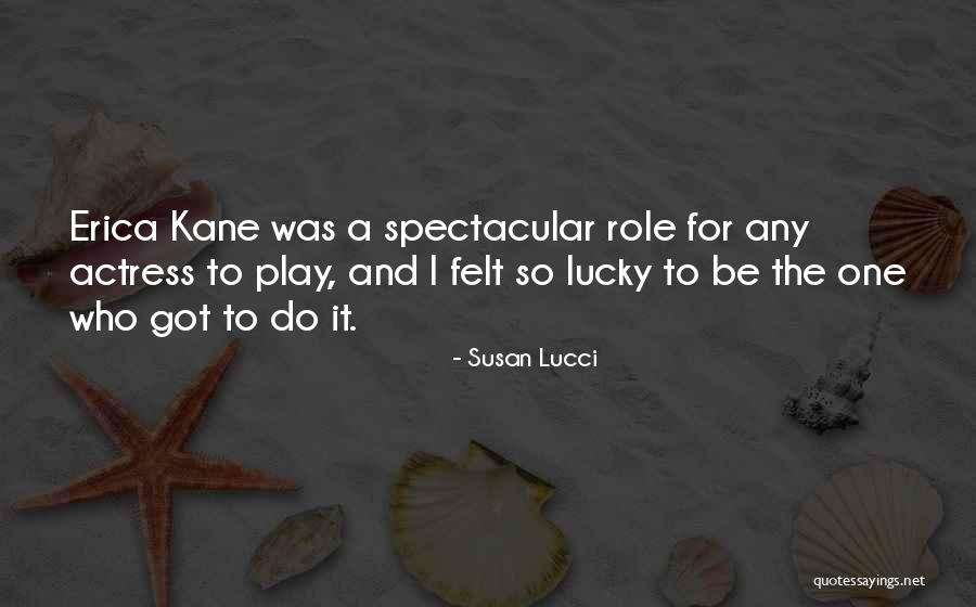 Perde Quotes By Susan Lucci Perde Quotes By Susan Lucci
