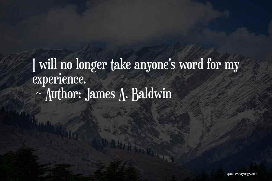 Perdente Quotes By James A. Baldwin