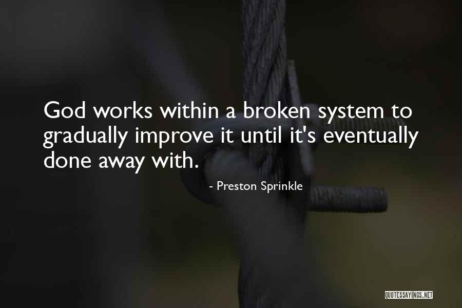 Perder La Dignidad Quotes By Preston Sprinkle Perder La Dignidad Quotes By Preston Sprinkle