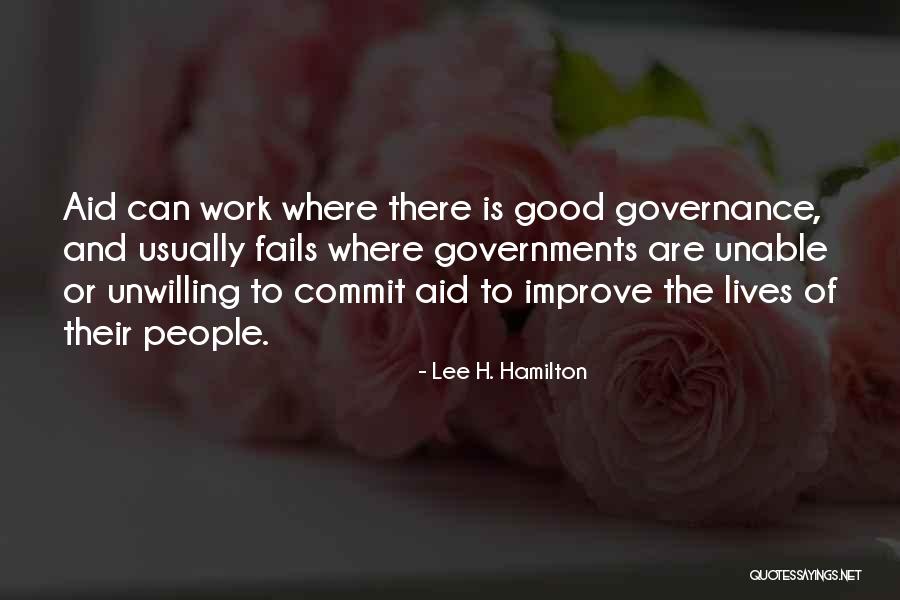 Perdeu Aposta Quotes By Lee H. Hamilton Perdeu Aposta Quotes By Lee H. Hamilton