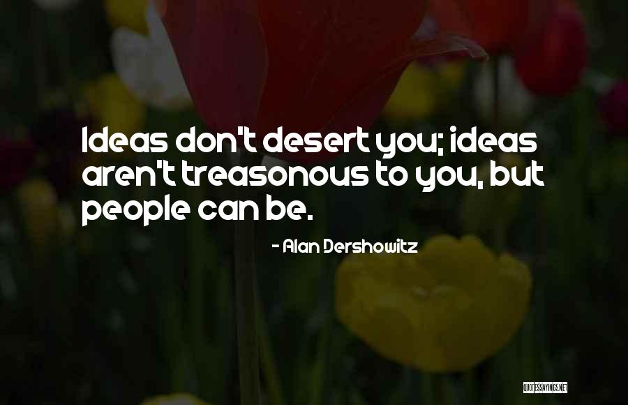 Perdicion Quotes By Alan Dershowitz Perdicion Quotes By Alan Dershowitz