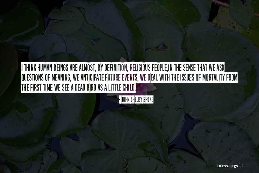 Perdicion Quotes By John Shelby Spong Perdicion Quotes By John Shelby Spong