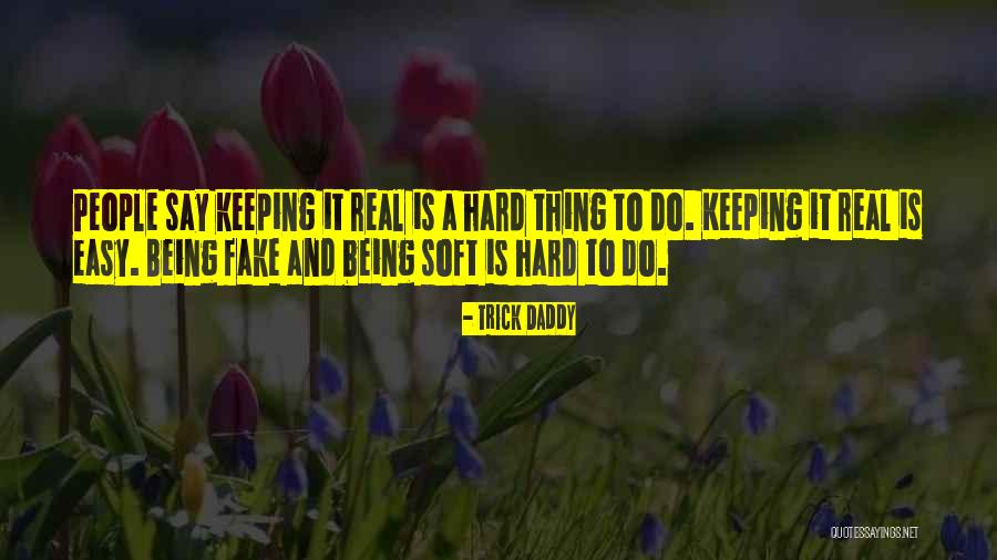 Perdita Feliciens Inspirational Quotes By Trick Daddy Perdita Feliciens Inspirational Quotes By Trick Daddy