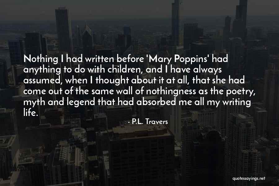 Perdoname Lyrics Quotes By P.L. Travers Perdoname Lyrics Quotes By P.L. Travers
