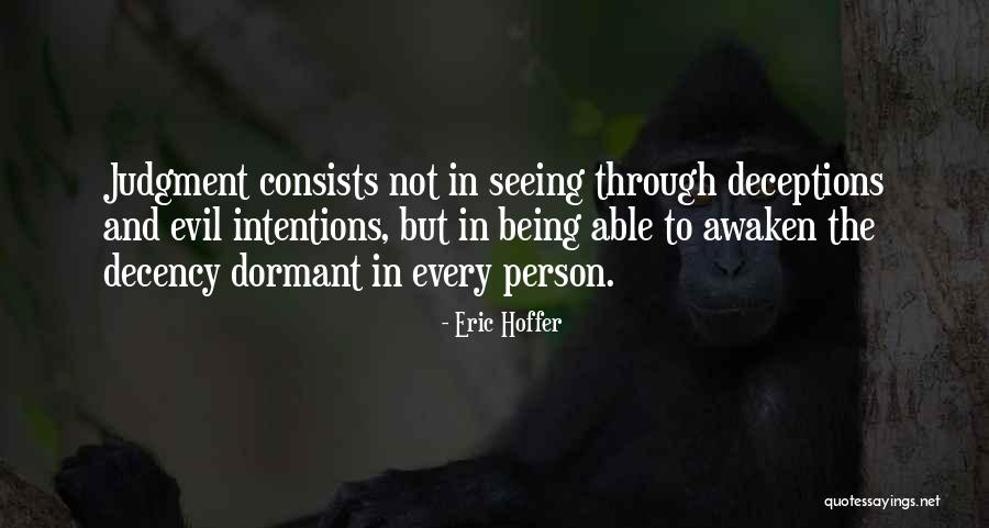 Perdonandome Quotes By Eric Hoffer Perdonandome Quotes By Eric Hoffer