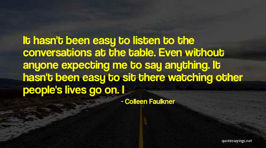 Perdones I212 Quotes By Colleen Faulkner
