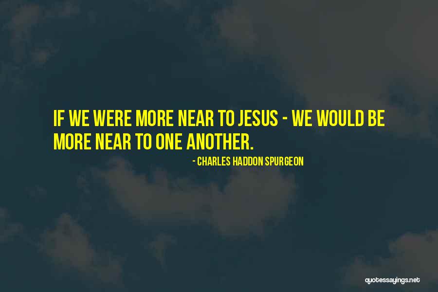 Perdriel Centenario Quotes By Charles Haddon Spurgeon