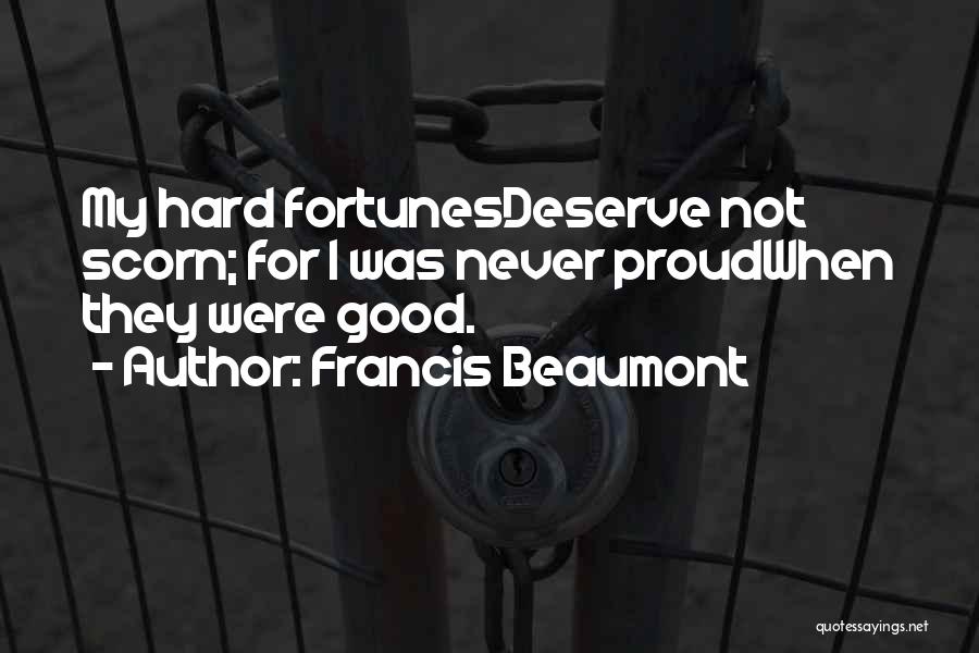 Perdurance Theory Quotes By Francis Beaumont