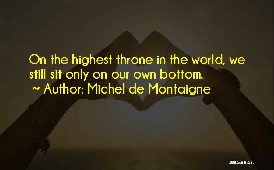 Perdurance Theory Quotes By Michel De Montaigne
